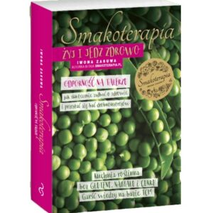 PREMIERA! Smakoterapia - Żyj i jedz zdrowo.